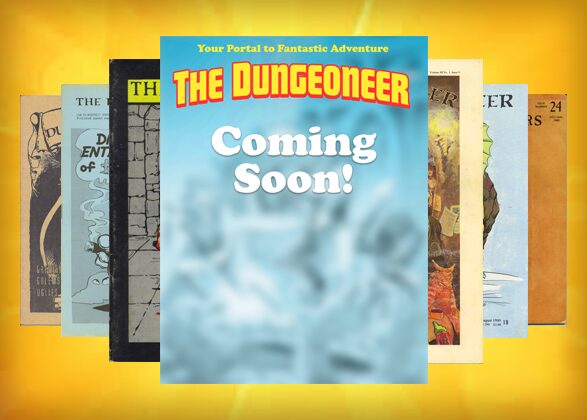 A "coming soon" graphic from Goodman Games published in 2017 about a future project to publish issues of Dungeoneer magazine.