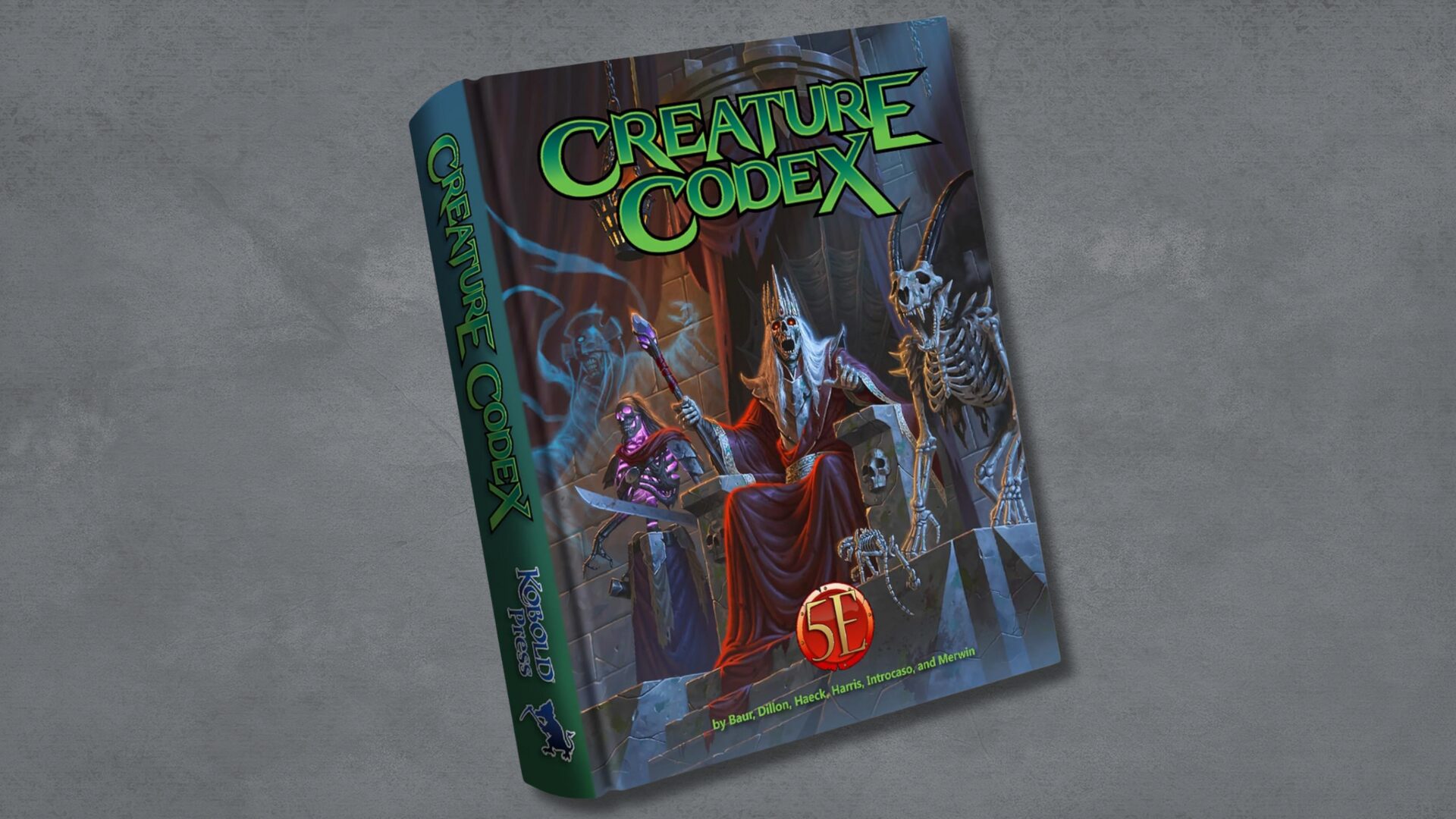 Cover art for the Creature Codex by Kobold Press. It features an undead king on a throne, surrounded by skeletons and spirits.